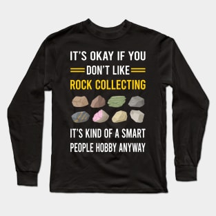 Smart People Hobby Rock Collecting Rocks Rockhound Rockhounding Long Sleeve T-Shirt